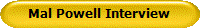 Mal Powell Interview